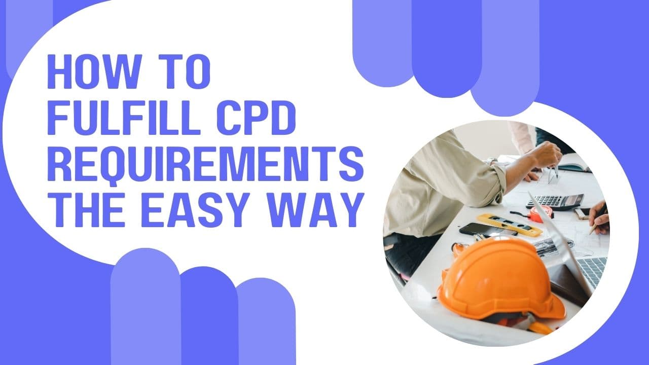 How to Fulfill CPD Requirements the Easy Way